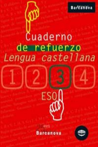 Book Cuaderno de refuerzo de lengua castellana, 3 ESO (Baleares, Catalunya). Cuaderno del alumno Francisca Ezquerra Lezcano
