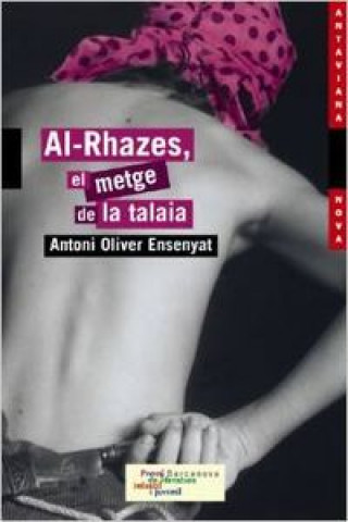 Książka Al-Rhazes, el metge de la talaia Toni Oliver Ensenyat