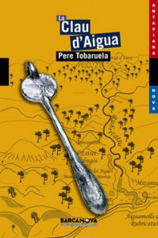 Kniha La clau d'aigua Pere Tobaruela i Martínez