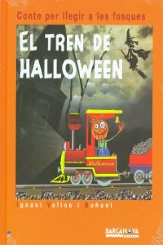 Kniha El tren de Halloween IGNASI VALIOS I BUÑUEL