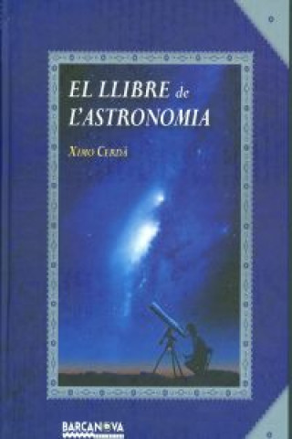 Buch El llibre de l ' astronomia XIMO CERDA