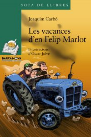 Libro Les vacances d'en Felip Marlot Joaquim Carbó