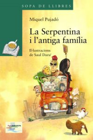 Knjiga La Serpentina i l'antiga família Miquel Pujadó