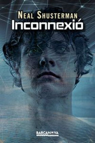 Buch Inconnexió NEAL SHUSTERMAN