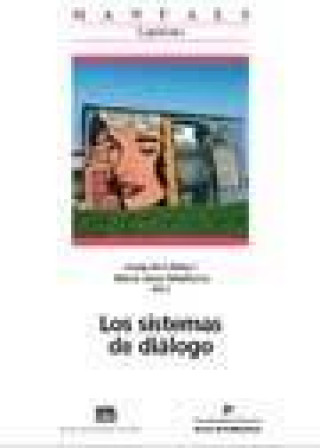 Könyv Los sistemas de diálogo Joaquim Llisterri Boix
