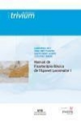 Книга Manual de fisioterapia básica de l'aparell locomotor I 