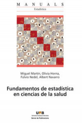 Carte FUNDAMENTOS DE ESTADISTICA EN CIENCIAS DE LA SALUD MIGUEL MARTIN