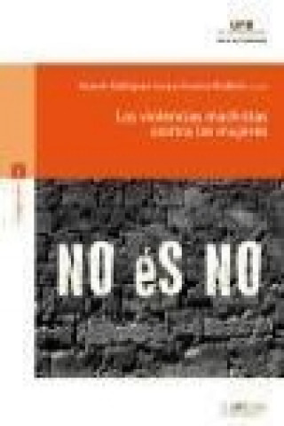 Könyv Las violencias machistas contra las mujeres Encarna . . . [et al. ] Bodelón González