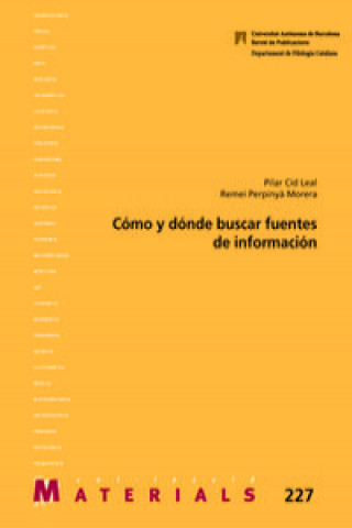 Kniha Cómo y dónde buscar fuentes de información PILAR CID