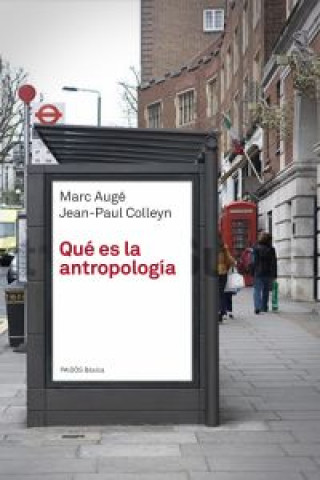 Книга Qué es la antropología Marc Augé