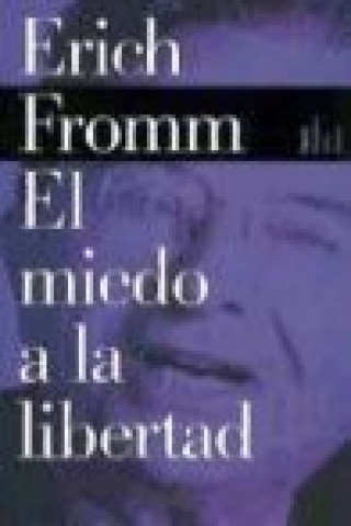 Книга El miedo a la libertad Erich Fromm