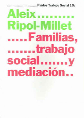 Kniha Familias, trabajo social y mediación Aleix Ripol-Millet