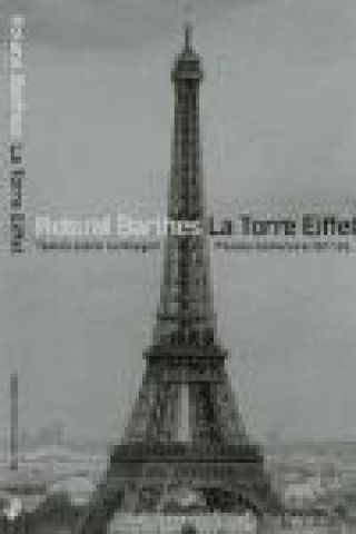 Carte La torre Eiffel : textos sobre la imagen Roland . . . [et al. ] Barthes
