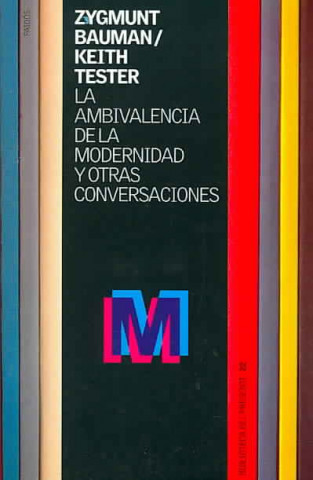 Könyv La ambivalencia de la modernidad y otras conversaciones Zygmunt Bauman