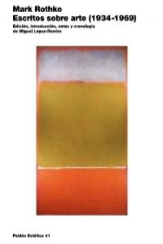 Carte Escritos sobre arte (1934-1969) Mark Rothko