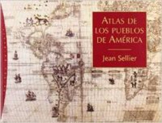 Książka Atlas de los pueblos de América Jean Sellier