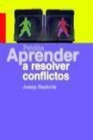 Libro Aprender a resolver conflictos Josep Redorta Lorente