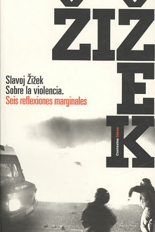 Βιβλίο Sobre la violencia : seis reflexiones marginales Slavoj Zizek