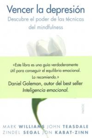 Kniha Vencer la depresión : descubre el poder de las prácticas del mindfulness MARK WILLIAMS