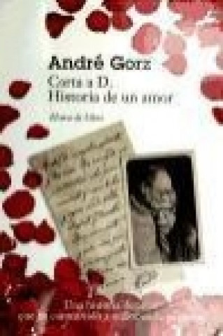 Kniha Carta a D. : historia de un amor André Gorz