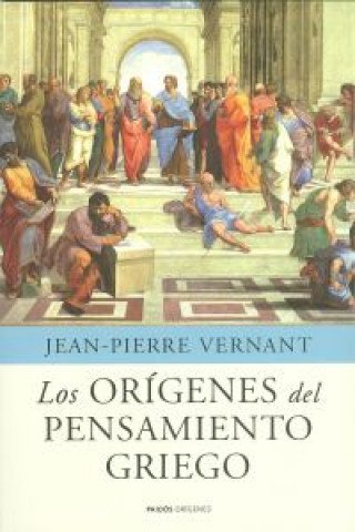 Kniha Los orígenes del pensamiento griego Jean-Pierre Vernant