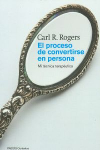 Książka EL PROCESO DE CONVERTIRSE EN PERSONA ROGERS CARL