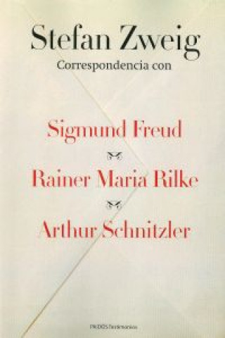 Buch Correspondencia con Sigmund Freud, Rainer Maria Rilke y Arthur Schnitzler Stefan Zweig