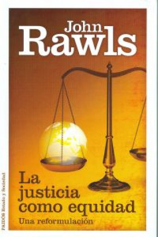 Libro La justicia como equidad : una reformulación John Rawls