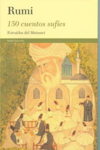 Książka 150 cuentos sufíes : extraídos del Mathnawi Jelalludin - Mevlana - Rumi