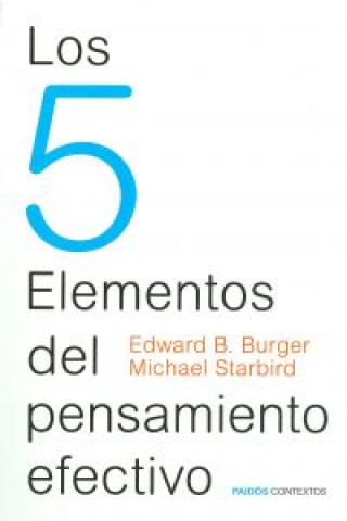 Kniha Los 5 elementos del pensamiento efectivo Edward B. Burger