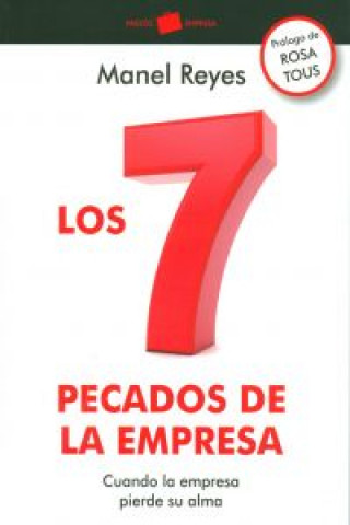 Livre Los 7 pecados de la empresa : cuando la empresa pierde su alma 