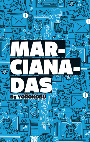 Kniha Marcianadas by Yorokobu YOROKOBU