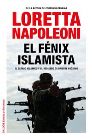 Knjiga El fénix islamista : el Estado Islámico y el redise?o de Oriente Próximo 