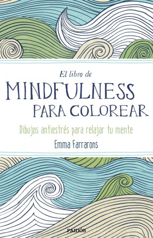 Buch El libro de mindfulness para colorear EMMA FARRARONS