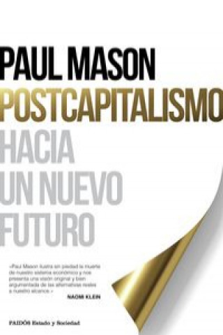 Książka Postcapitalismo: hacia un nuevo futuro PAUL MASON