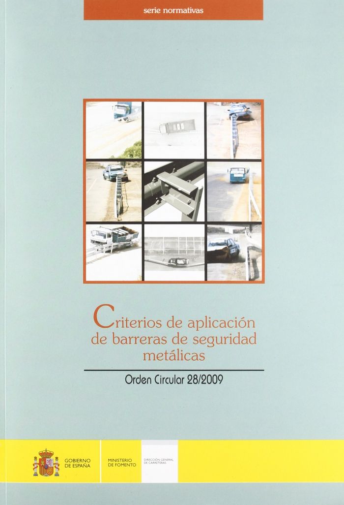 Kniha Criterios de aplicación de barreras de seguridad metálicas : orden circular 28/2009 