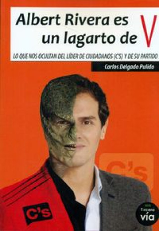 Книга Albert Rivera es un lagarto de V 