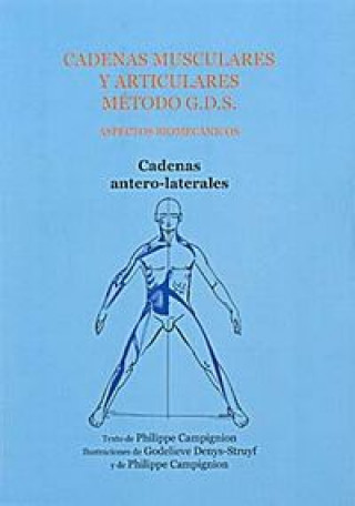 Book Cadenas musculares y articulares. Método G.D.S. : cadenas antero-laterales Philippe Campignion