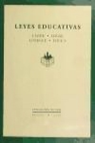 Könyv Leyes educativas (LODE, LOGSE, LOPEGCE y Ley de calidad) 