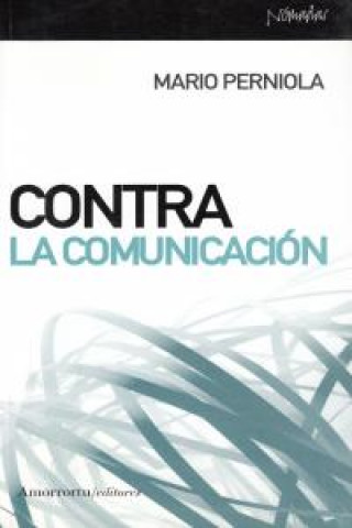 Buch Contra la comunicación Mario Perniola