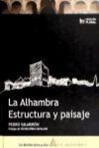 Könyv La Alhambra : estructura y paisaje Pedro Salmerón Escobar