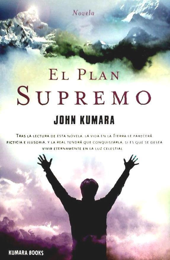 Buch El plan supremo John Kumara