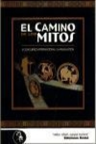 Kniha El camino de los mitos Mariano . . . [et al. ] Rodríguez López