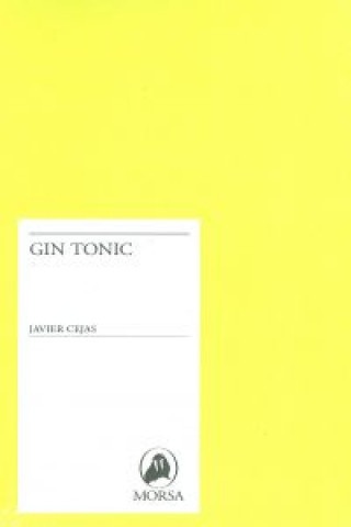 Książka Gin tonic Javier Cejas Contreras