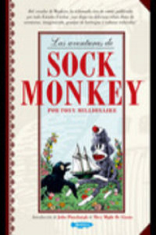 Kniha Las aventuras de Sock Monkey Tony Millionaire