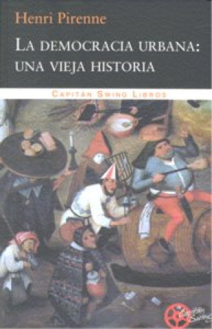 Книга La democracia urbana : una vieja historia 