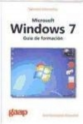 Libro Microsoft Windows 7 : guía de formación José Domínguez Alconchel