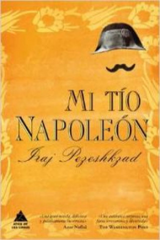 Carte Mi tío Napoleón Iraj Pezeshkzad