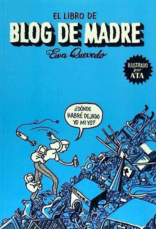 Kniha El libro de blog de madre 