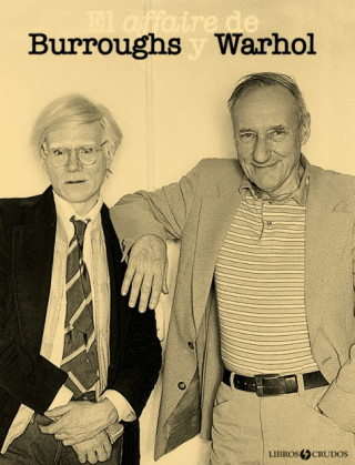 Kniha Las cintas de Burroughs y Warhol Victor Bockris